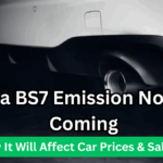 India BS7 Emission Norms Coming in 2025: How It Will Affect Car Prices & Sales