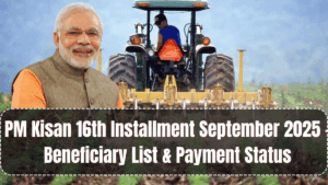 PM Kisan 16th Installment September 2025 – Beneficiary List & Payment Status