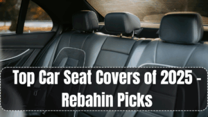 Top Car Seat Covers of 2025 – Rebahin Picks