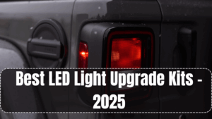 Best LED Light Upgrade Kits – 2025