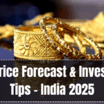 Gold Price Forecast & Investment Tips – India 2025