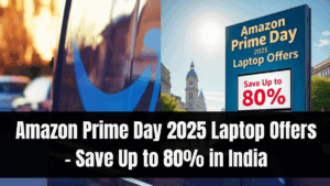 Amazon Prime Day 2025 Laptop Offers – Save Up to 80% in India