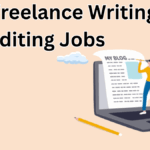 Earn from Home: Best Freelance Writing and Editing Jobs in India for 2025