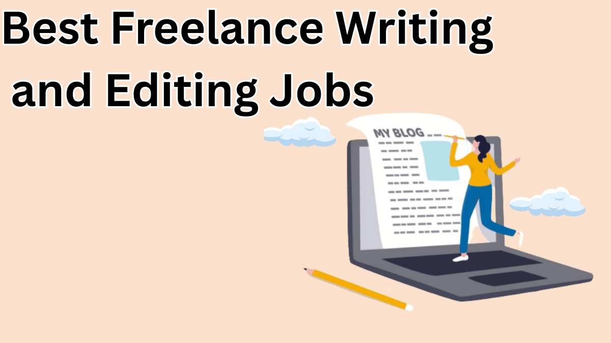 Earn from Home: Best Freelance Writing and Editing Jobs in India for 2025