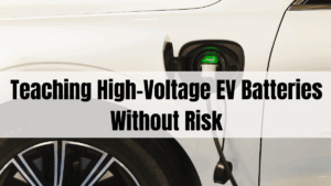 Teaching High-Voltage EV Batteries Without Risk