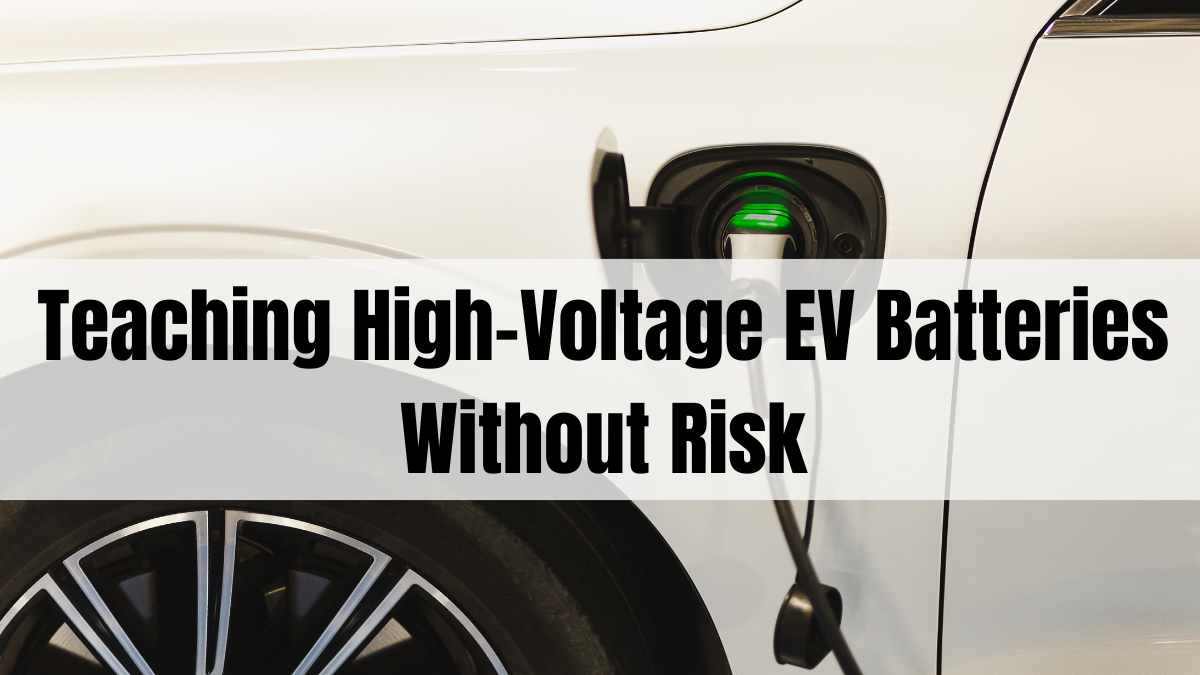 Teaching High-Voltage EV Batteries Without Risk