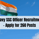 Indian Navy SSC Officer Recruitment 2025 – Apply for 260 Posts
