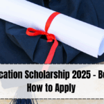 Govt Education Scholarship 2025 – Benefits & How to Apply