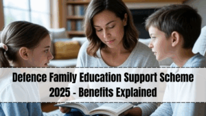 Defence Family Education Support Scheme 2025 – Benefits Explained