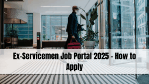 Ex-Servicemen Job Portal 2025 – How to Apply
