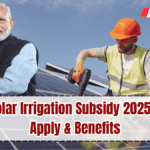 Solar Irrigation Subsidy 2025 – Apply & Benefits