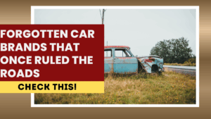 Forgotten Car Brands That Once Ruled the Roads