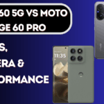 Vivo V60 5G vs Moto Edge 60 Pro – Full Specs & Performance Comparison